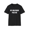 My Girlfriend Pegs Me T-Shirt